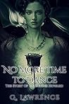 No More Time to Dance by G.  Lawrence