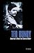 Ted Bundy: America's Most Evil Serial Killer