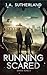 Running Scared (Dark Runs, #2)