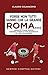 Forse non tutti sanno che la grande Roma… by Claudio Colaiacomo
