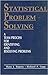 Statistical Problem Solving (Sps : A Team Process for Identifying and Resolving Problems)