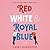 Red, White & Royal Blue