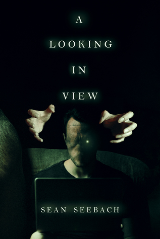 A Looking in View
