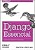 Django Essencial: Usando Rest, Websockets e Backbone