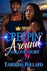 Creepin' Around: ...
