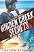 Hidden Creek Secrets (Hidde...