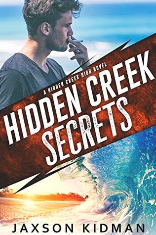 Hidden Creek Secrets (Hidden Creek High #1)