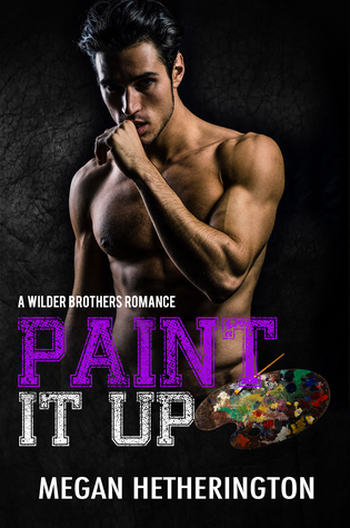 Paint It Up (Wilder Brothers #4)