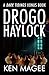 Drogo Haylock: A Dark Tidin...