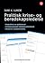 Praktisk krise- og beredskapsledelse- Etablering av beredskap - Potensialbasert beredskapsledelse - Proaktiv stabsmetodikk