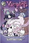 Vamplets: the Undead Pet Society #1 (Scary Rottens)