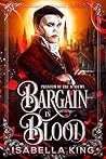 Book cover for Bargain in Blood (The Phantom of the Academy, #2)