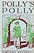 Polly's Polly (Polly Pendleton, #8)
