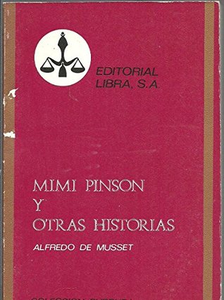 Portada de Mimi Pinson y Otras Historias, de Alfred de Musset