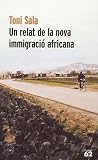 Un relat de la nova immigració africana