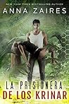 La prisionera de los Krinar by Anna Zaires