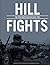 Hill Fights: The First Battle of Khe Sanh 1967: Marines in the Vietnam War