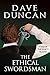 The Ethical Swordsman (The King's Blades, #11)
