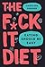 The F*ck It Diet by Caroline Dooner