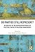 Do Parties Still Represent?: An Analysis of the Representativeness of Political Parties in Western Democracies (Routledge Studies on Political Parties and Party Systems)