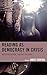 Reading as Democracy in Crisis: Interpretation, Theory, History