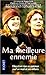 Ma meilleure ennemie by Maggie Robb