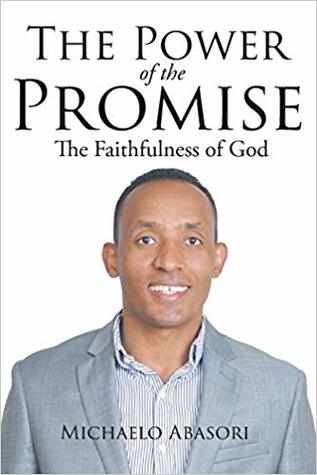 The Power of the Promise: The Faithfulness of God
