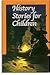 History Stories for Children