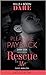 Pleasure Payback / Rescue Me