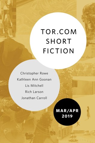 Tor.com Short Fiction March-April 2019 (ebook)