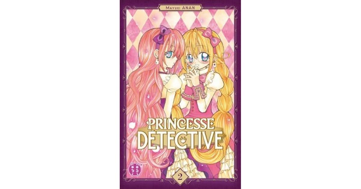 Princesse Détective 2 By Mayuki Anan - 
