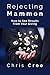 Rejecting Mammon: How to Se...
