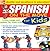 Spanish on the Move for Kids: Lively Songs and Games for Busy Kids