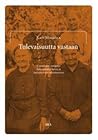 Tulevaisuutta vastaan - Uutuuksien vastustus, kansantiedon keruu ja kansakunnan rakentaminen