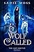 Wolf Called (The Last Shifter, #2)