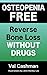 Osteopenia-Free: Reverse Bo...