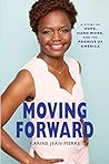 Moving Forward by Karine Jean-Pierre
