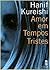 Amor em Tempos Tristes (Portuguese Edition)