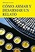 Cómo armar y desarmar un relato (Base Hispánica nº 38) (Spanish Edition)