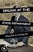 Drunk at the State Department: A Memoir