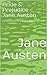 Pride & Prejudice - Jane Austen