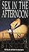 Sex in the Afternoon