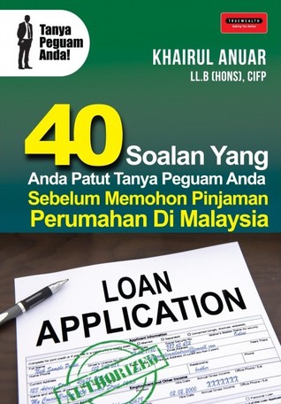 40 Soalan Yang Anda Patut Tanya Peguam Anda Sebelum Memohon Pinjaman Perumahan Di Malaysia