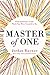 Master of One: Find and Focus on the Work You Were Created to Do