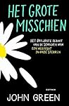 Het grote misschien by John Green Het grote misschien by John Green