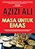 Masa Untuk Emas