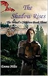 The Shadow Rises (The Wind's Children Book 3)