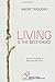 Living is the best choice by André Trigueiro