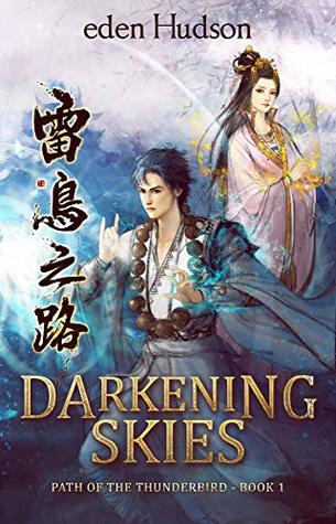 Darkening Skies (Path of the Thunderbird, #1)