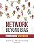 Network Beyond Bias Companion Workbook by Amy C. Waninger
